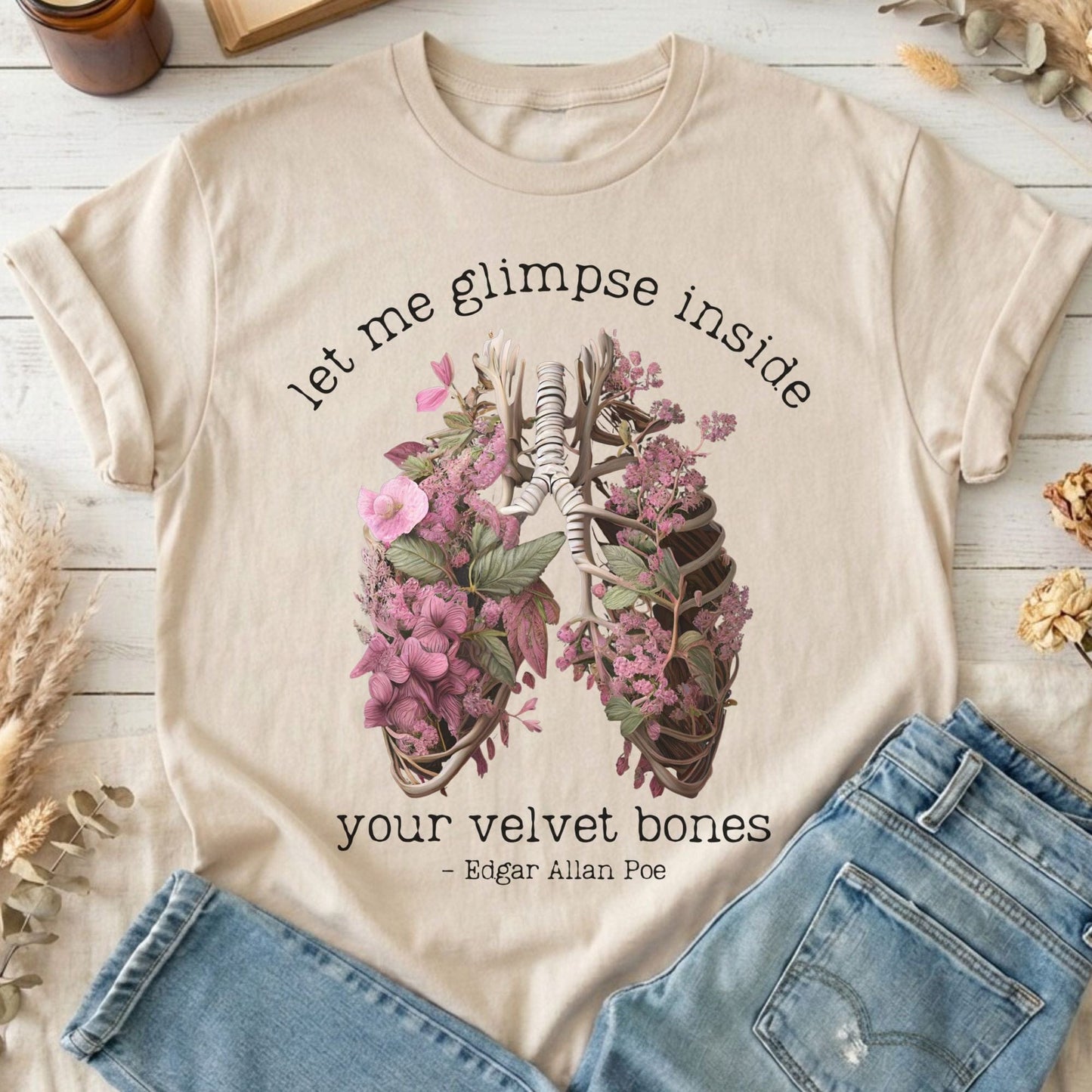 T-Shirts Sand / S Let Me Glimpse Inside Your Velvet Bones Poe Design 16 T-Shirt The Mystic Eden