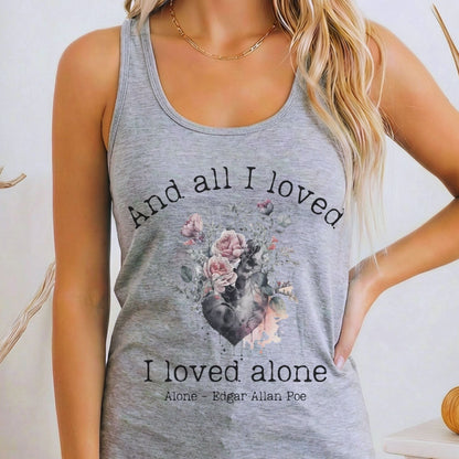 Tank Top Heather Grey / XS All I Loved I Loved Alone Poe Women's Racerback Tank Top The Mystic Eden