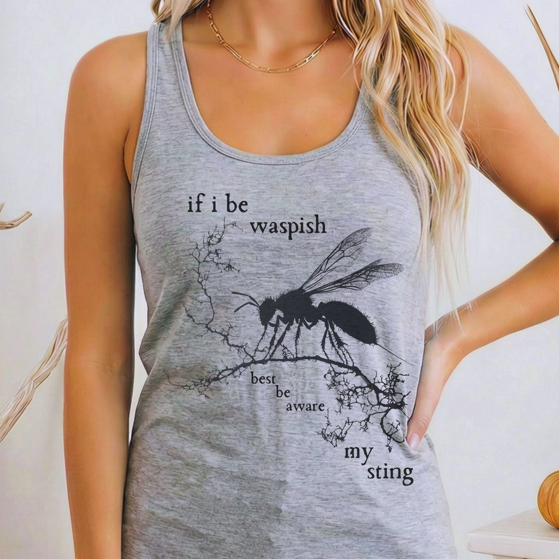Tank Top Heather Grey / XS If I Be Waspish Best Be Aware My Sting Shakespeare Women's Racerback Tank Top The Mystic Eden