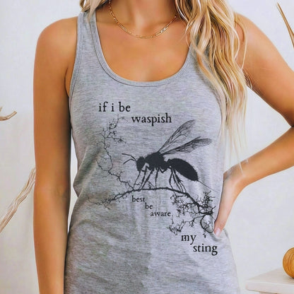 Tank Top Heather Grey / XS If I Be Waspish Best Be Aware My Sting Shakespeare Women's Racerback Tank Top The Mystic Eden