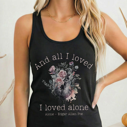 Tank Top Solid Black / XS All I Loved I Loved Alone Poe Women's Racerback Tank Top The Mystic Eden
