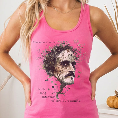 Tank Top Solid Hot Pink / XS I Became Insane Edgar Allan Poe Women's Racerback Tank Top The Mystic Eden