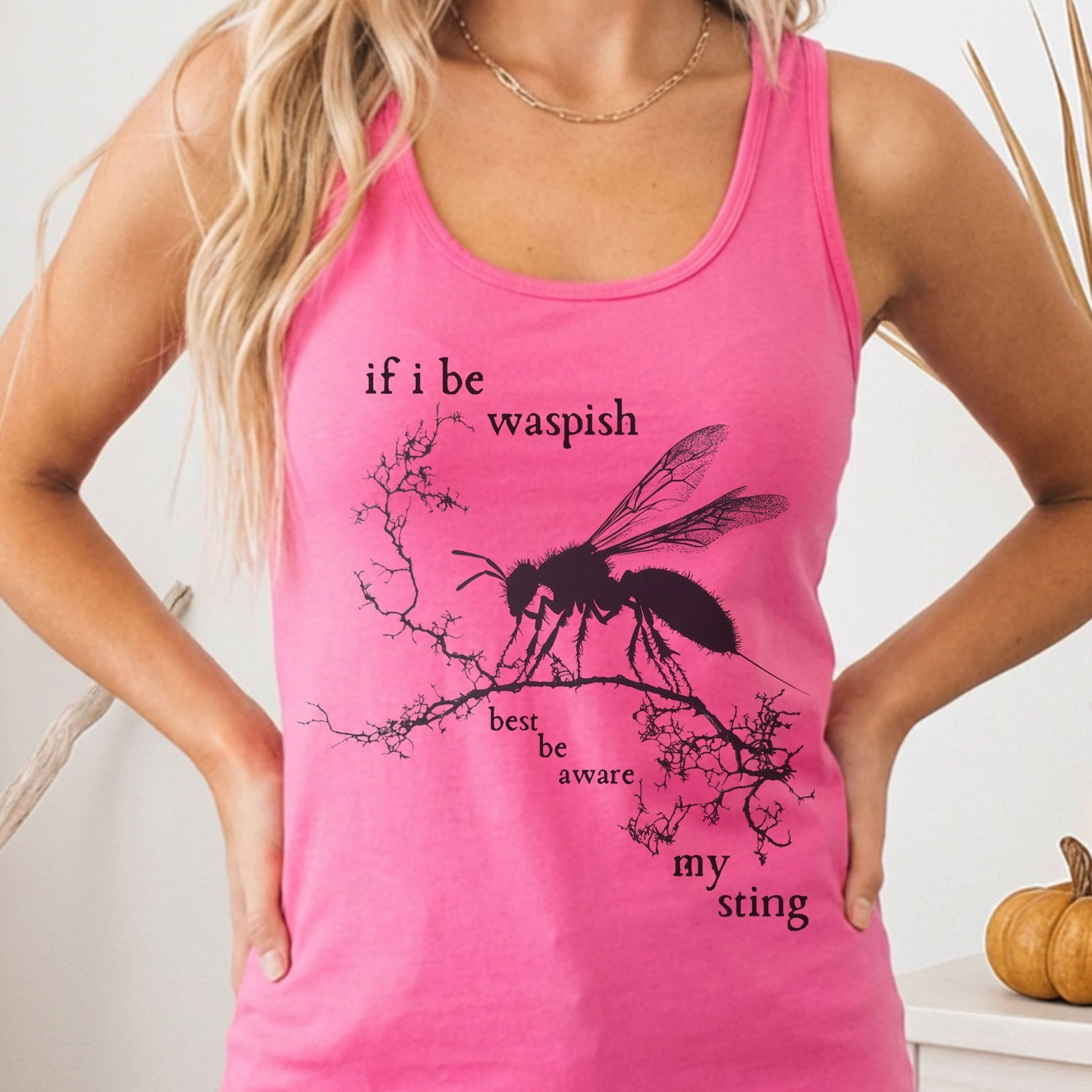 Tank Top Solid Hot Pink / XS If I Be Waspish Best Be Aware My Sting Shakespeare Women's Racerback Tank Top The Mystic Eden