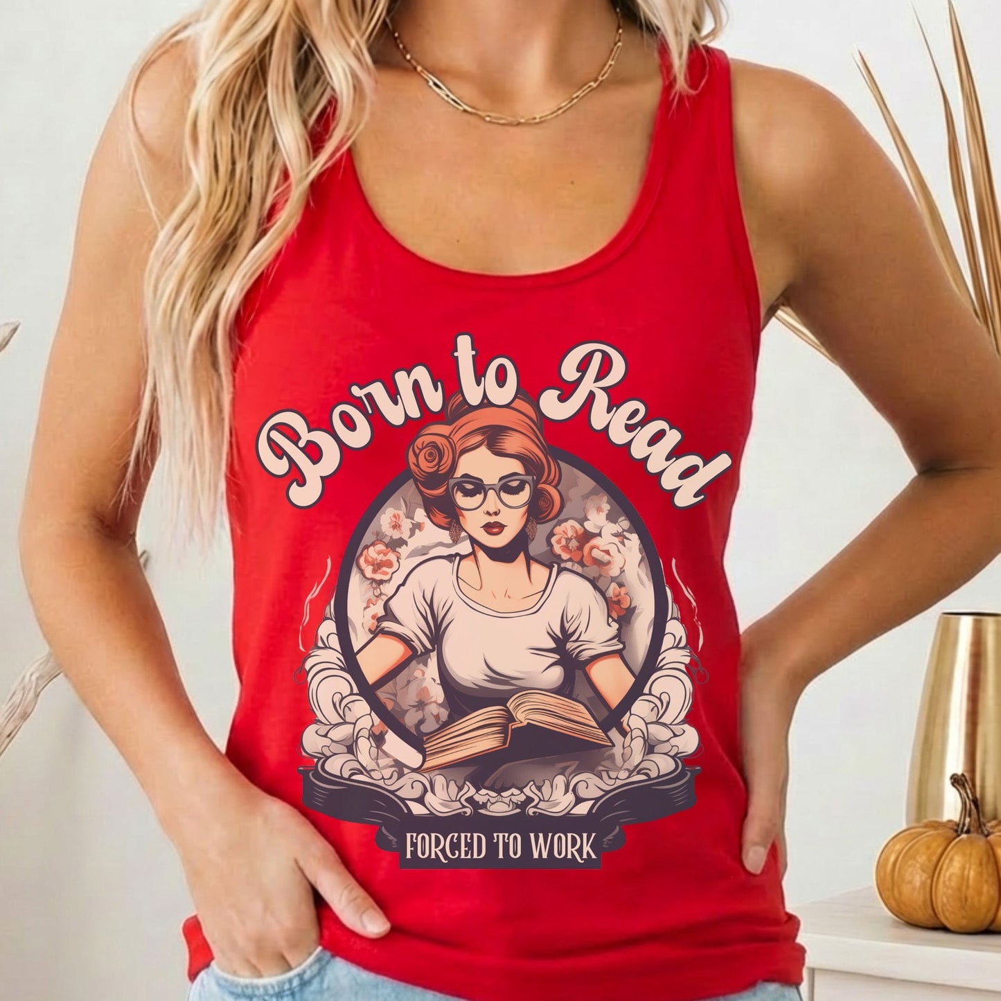 Tank Top Solid Red / XS Born To Read Forced To Work Women's Racerback Tank Top The Mystic Eden