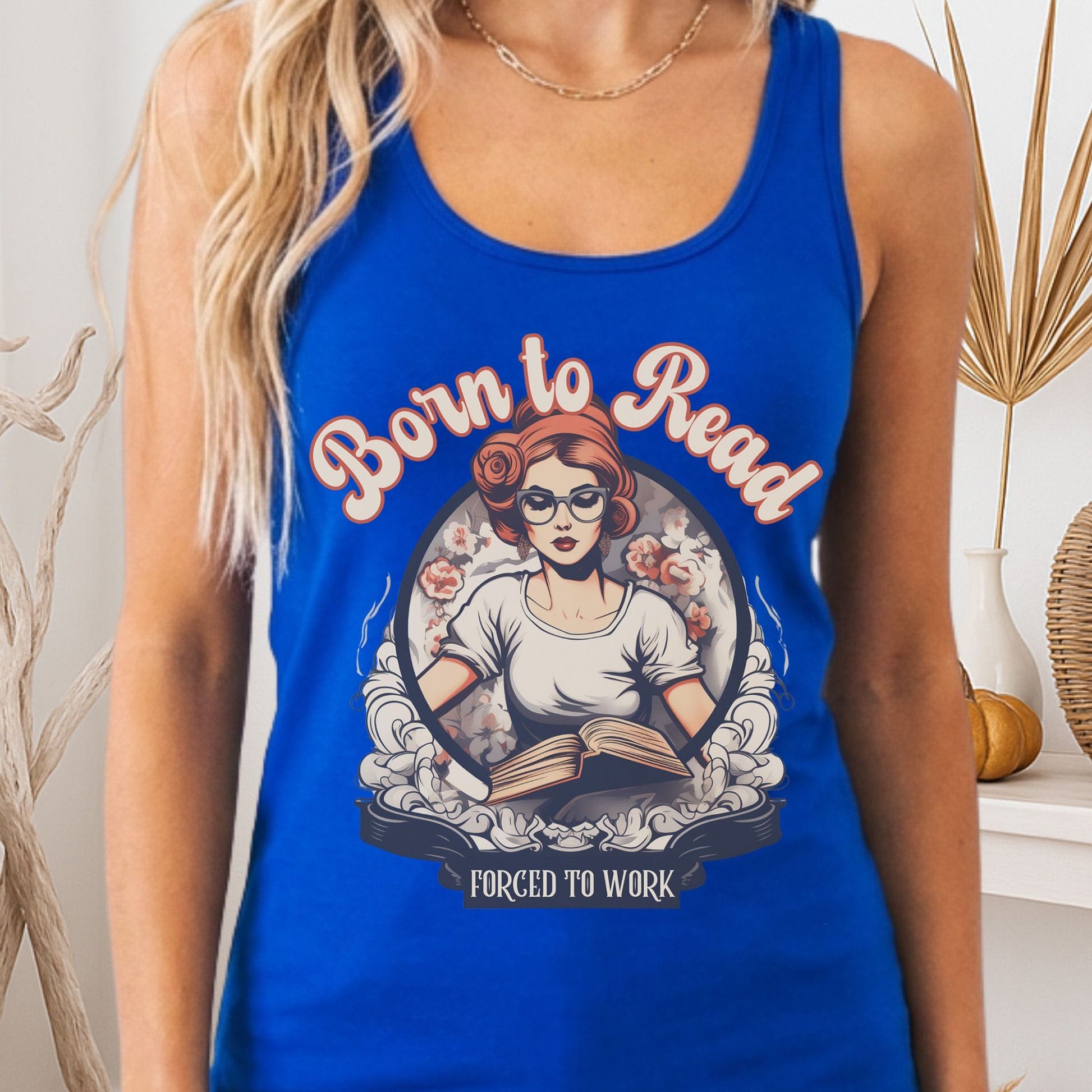Tank Top Solid Royal / XS Born To Read Forced To Work Women's Racerback Tank Top The Mystic Eden