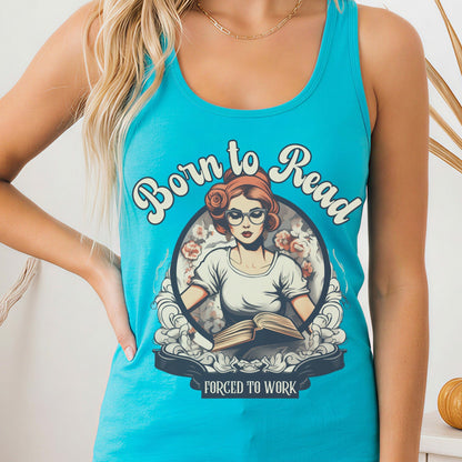 Tank Top Solid Tahiti Blue / XS Born To Read Forced To Work Women's Racerback Tank Top The Mystic Eden